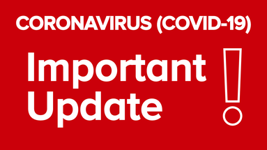 IMPORTANT COVID-19 UPDATE